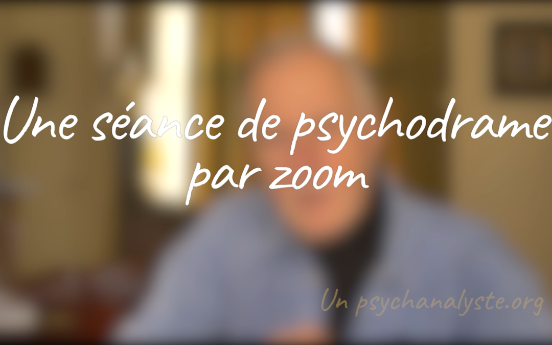 Une séance de psychodrame par zoom